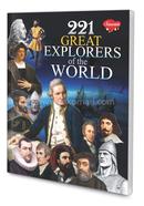 221 Great Explorers of the World