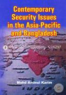Contemporary Security Issues in the Asia-Pacific and Bangladesh