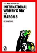 The Real History of Women's Day and March 8 