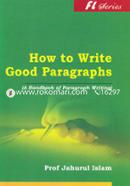 How to Write Good Paragraphs