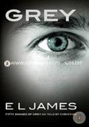 Grey : Fifty Shades Of Grey As Told By Christian