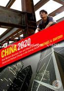 China 2020: How Western Business Can-and Should-Influence Social and Political Change in the Coming Decade
