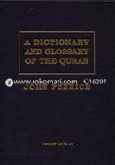 Dictionary and Glossary of the Quran