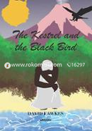The Kestrel and the Black Bird 
