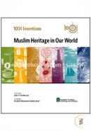 1001 Inventions: Muslim Heritage in Our World