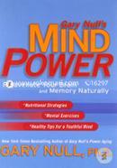 Gary Null's Mind Power: Rejuvenate Your Brain and Memory Naturally 