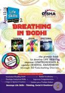 Breathing in Bodhi - the General Awareness/ Comprehension book - Life Skills/ Level 2 for the Avid Readers