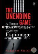 The Unending Game: A Former R and AW Chief's Insights into Espionage
