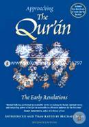 Approaching the Qur'an: The Early Revelations