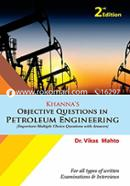 Khanna's Objective Questions in Petroleum Engineering 