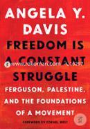 Freedom is a constant struggle: Ferguson, Palestine, and the foundations of a movement