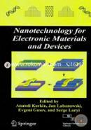 Nanotechnology For Electronic Materials And Devices