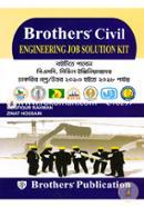 Brothers' Civil Engineering Job Solution Kit(Boitite Paben BSC, Civil Engineerder Chakrir Proshno/Uttor 2013 Hoite 2018 Porjonto)