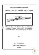 Crosman Arms Company Model 140, 147, 147bp, 1400 Rifles: Owner's Manuals, Factory Service Manuals, Exploded Views, Technical Information Service Bulletins, With Commentary and Notes