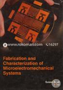 Fabrication And Characterization Of Microelectromechanical Systems