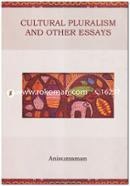 Cultural Pluralism And Other Essays