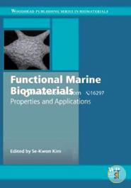 Functional Marine Biomaterials: Properties and Applications (Woodhead Publishing Series in Biomaterials)