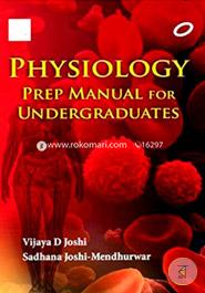 Physiology: Prep Manual for Undergraduates