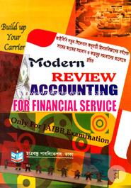 Modern Review Accounting For Financial Service (Only For JAIBB Examination)