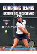 Coaching Tennis: Technical and Tactical Skills