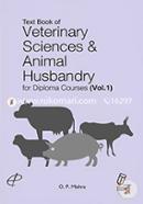 Textbook of Veterinary Science and Animal Husbandry for Diploma Courses Vol 1
