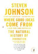 Where Good Ideas Come From: The Natural History of Innovation