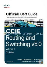 CCIE Routing and Switching v5.0 Official Cert Guide (with DVD), Volume 1 image