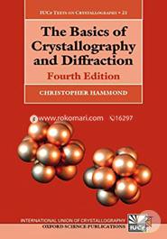 The Basics of Crystallography and Diffraction (International Union of Crystallography Texts on Crystallography)