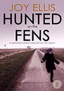 Hunted On The Fens A Gripping Crime Thriller Full Of Twists