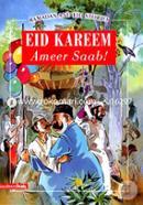 Ramadan and Eid Stories - Eid Kareem Ameer Saab! 