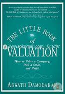 The Little Book of Valuation: How to Value a Company, Pick a Stock and Profit 