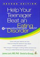 Help Your Teenager Beat an Eating Disorder