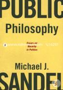 Public Philosophy – Essays on Morals in Politics