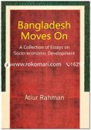 Bangladesh Moves On