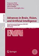 Advances in Brain, Vision, and Artificial Intelligence: Second International Symposium, BVAI 2007, Naples, Italy, October 10-12, 2007, Proceedings (Lecture Notes in Computer Science)