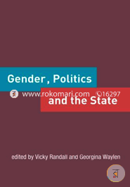 Gender, Politics and the State (Paperback)