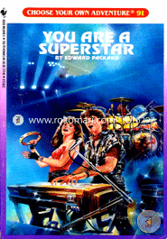 You Are a Superstar (Choose Your Own Adventure -91)