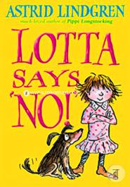 Lotta Says No!