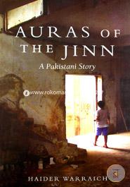Auras of the Jinn: A Pakistani Story