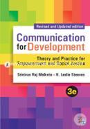 Communication for Development : Theory and Practice for Empowerment and Social Justice