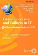 Grand Successes and Failures in IT: Public and Private Sectors: IFIP WG 8.6 International Conference on Transfer and Diffusion of IT, TDIT 2013, ... in Information and Communication Technology)