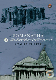 Somanatha - The Many Voices of a History