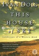 This House of Sky, Landscapes of a Western Mind