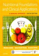 Nutritional Foundations and Clinical Applications: A Nursing Approach