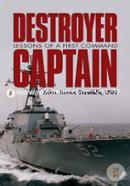 Destroyer Captain: Lessons of a First Command