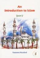 An Introduction To Islam (Book- V)