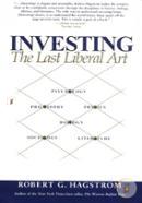 Investing: The Last Liberal Art 