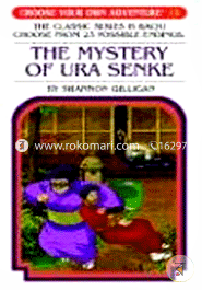 The Mystery of Ura Senke (Choose Your Own Adventure -13)