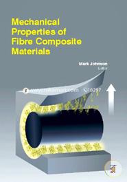 Mechanical Properties Of Fibre Composite Materials