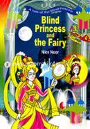 Blind Princess And The Fairy